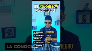 un reggaeton x cada situación 🎶🔥 #music #parati #dj #memes