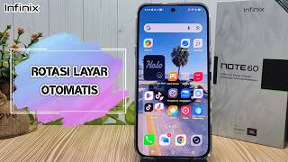 Cara Mengaktifkan Rotasi Layar Otomatis Di HP Infinix Note 60