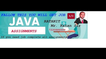 CORE JAVA Assignments || Flow Control Statements || Assignment-3|| RATANIT || Mr. RATAN sir