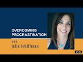 Stop Procrastinating: EFT/Tapping with Julie Schiffman