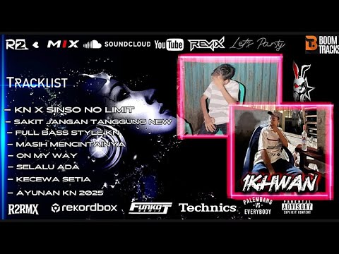 REMIX KN24 ❗SINSO NO LIMIT X FULL BASS KN - DJ R2 