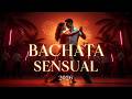🔴 LIVE Bachata Sensual Mix 2026 💃 Soft Dance &amp; Romantic Latin Vibes