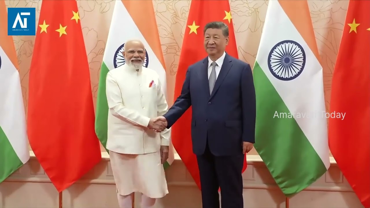 Modi–Xi Tianjin Talks: New Hope for India-China Relations | India-China | Amaravati Today