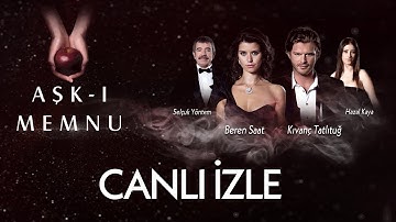 Aşk-ı Memnu Canlı İzle