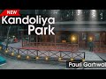 Kandoliya park ek naya andaaz  pauri garhwal uttarakhand  himalayan monk vaibhav vlogs