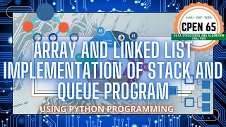 Arrays and Linked Lists together with Stacks and Queues Program