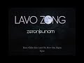 Zeron|Sunom : Lavo Zong (Lyrics Video) Mp3 Song