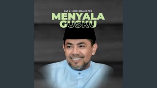 Menyala Gusku