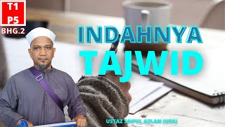 INDAHNYA TAJWID  l  PENDIDIKAN ISLAM TINGKATAN 1 KSSM  l  PELAJARAN 5 BHG 2 (ISTIAZAH, BASMALAH...)