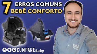 7 ERROS Comuns no uso do BEBÊ CONFORTO | ❗ Importante observar também na  INSTALAÇÃO - YouTube