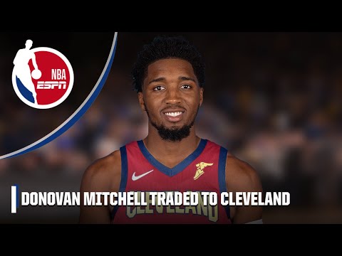 🚨 Donovan Mitchell traded to the Cavaliers 🚨 Bobby Marks' reaction | NBA on ESPN