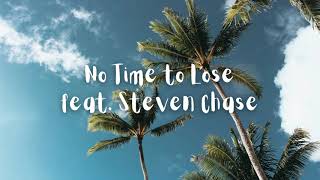 Ploby & Hall - No Time to Lose (feat. Steven Chase)