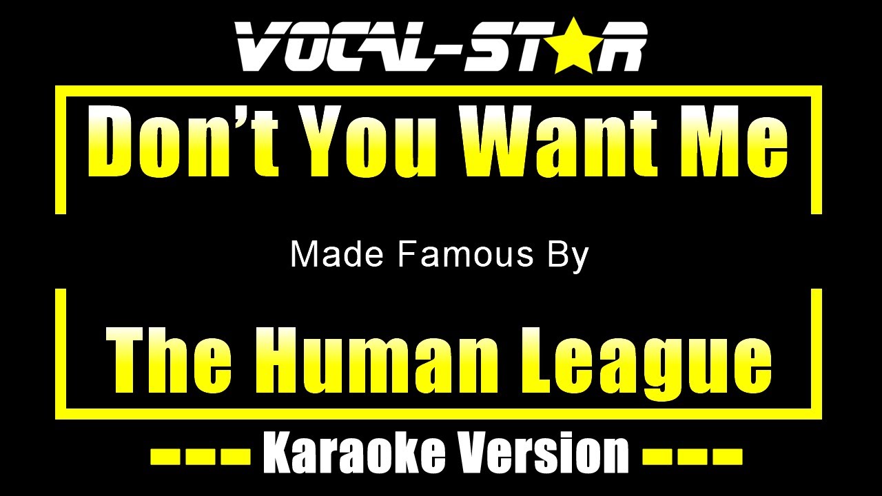 Don't You Want Me - The Human League KARAOKE