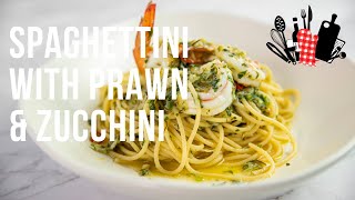 Spaghettini with Prawn &amp; Zucchini | Everyday Gourmet S11 Ep71