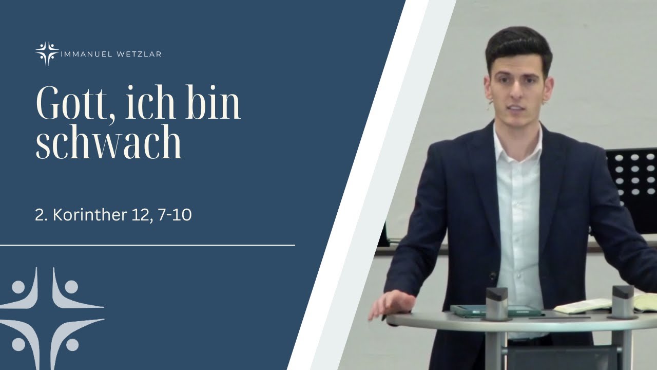 Gott, ich bin schwach | 2.Korinther 12,7-10  | Leonardo D`Aversa