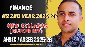 Hs 2nd year finance syllabus 2025-26 ahsec/asseb