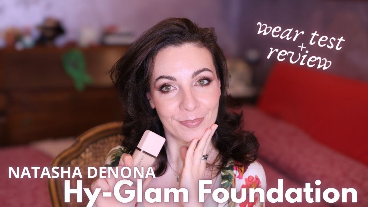 NATASHA DENONA HY-GLAM FOUNDATION: recensione con applicazione e wear test