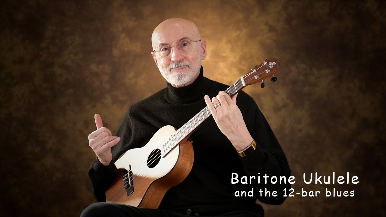 The baritone ukulele and the 12 bar blues YouTube