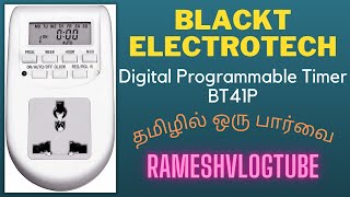 BlackT Electrotech Programmable Socket Switch Overview - rameshvlogtube