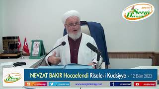 Risale-I Kudsiyye - Nevzat Bakır Hocaefendi -500 Evler Sevgi Derneği