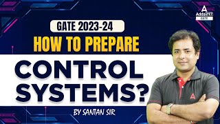 GATE 2023-24 Preparation | GATE EE/ECE | How to Prepare Control systems?