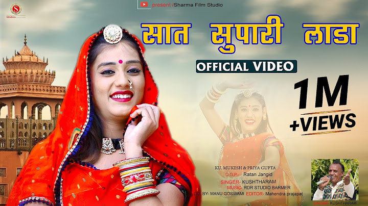 PRIYA GUPTA SONG - सात सुपारी लाडा saat supari laada | (Official Video) | kushtharam