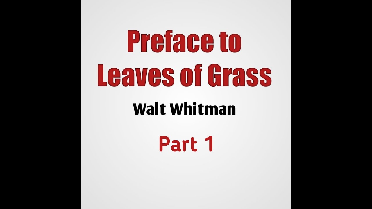 Preface to leaves of Grass|| paragraph wise summary || part 1 - YouTube