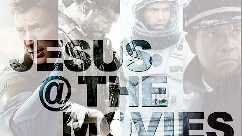 Jesus at the movies - Interstellar - webcast