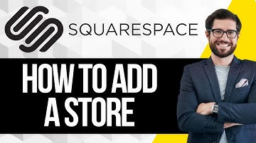 How to Add a Store in Squarespace