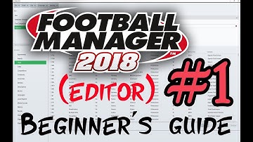 FM18 editor beginner