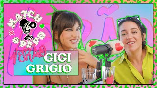 Gigi Grigio | Match Rebeldia