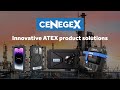 ATEX Certified Products from CENEGEX