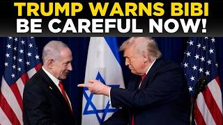 LIVE: ‘Bibi, You Better Be Careful!’ — Trump’s Stark Warning to Netanyahu Sparks Global Shockwaves