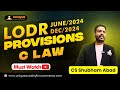 LODR PROVISION IN COMAPNY LAW | JUNE 2024 \ DEC 2024