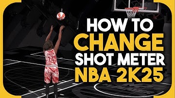 How to change the shot meter in NBA 2K25