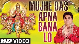 Subscribe: http://www./tseriesbhakti devi bhajan: mujhe das apna bana
lo maa singer: (das) pawan sharma music director: girish ashish
lyricist: aj...