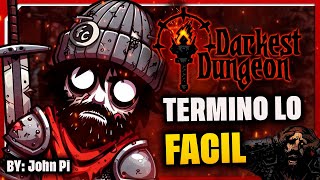 Se TERMINO el TUTORIA 😨🔥 | Darkest Dungeon | #02