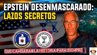 Archivos Epstein : Los Lazos Secretos con la CIA y Mossad que Cambiarán la Historia Para Siempre