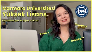 Marmara Üniversitesi Yüksek Lisans, Görsel İletişim ve Dijital Medya | Sınav, ücret, mülakat...