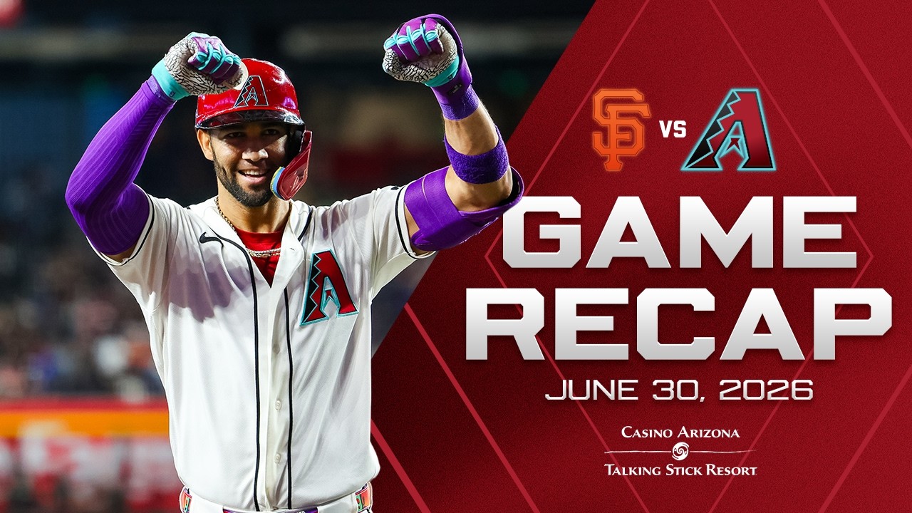 Giants vs. D-backs Game Highlights (6/30/26) | MLB Highlights | Arizona Diamondbacks