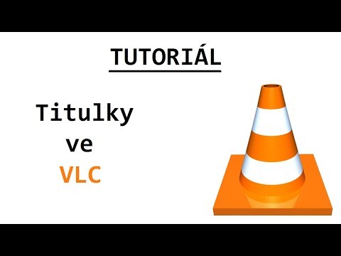 Tutoriál: Jak zapnout titulky ve VLC