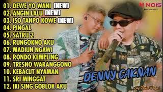 DEWE YO WANI - DENNY CAKNAN ft BRAVESBOY FULL ALBUM TERBARU 2022 || TANPA IKLAN