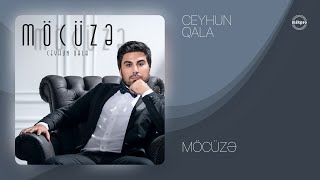 Ceyhun Qala — Möcüzə (Rəsmi Audio)