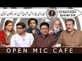 Open Mic Cafe with Aftab Iqbal | Guest Saqib Azhar | Episode 134 | 13 April 2021 | GWAI