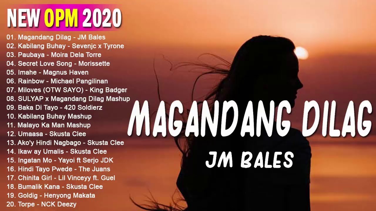 ⁣Top 100 New OPM 2020 November: Magandang Dilag - Kabilang Buhay - Paubaya - Umaasa...