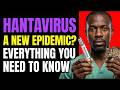 What is HANTAVIRUS and How is It Spread The Silent Threat