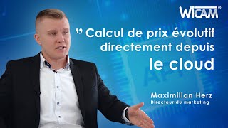 Calcul de prix évolutif directement depuis le cloud | Solution de boutique en ligne | wicam.fr