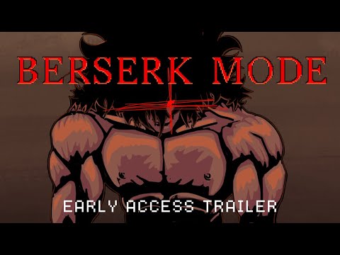 Berserk Mode - Early Access trailer