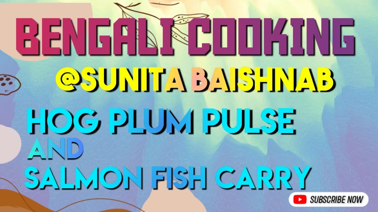 (BENGALI COOKING) Hogplum pulse and salmon fish carry.Subscribe/Like