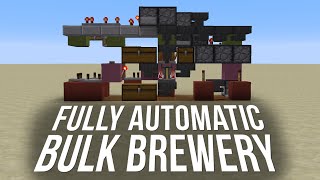 FULLY AUTOMATIC BULK BREWERY - Minecraft